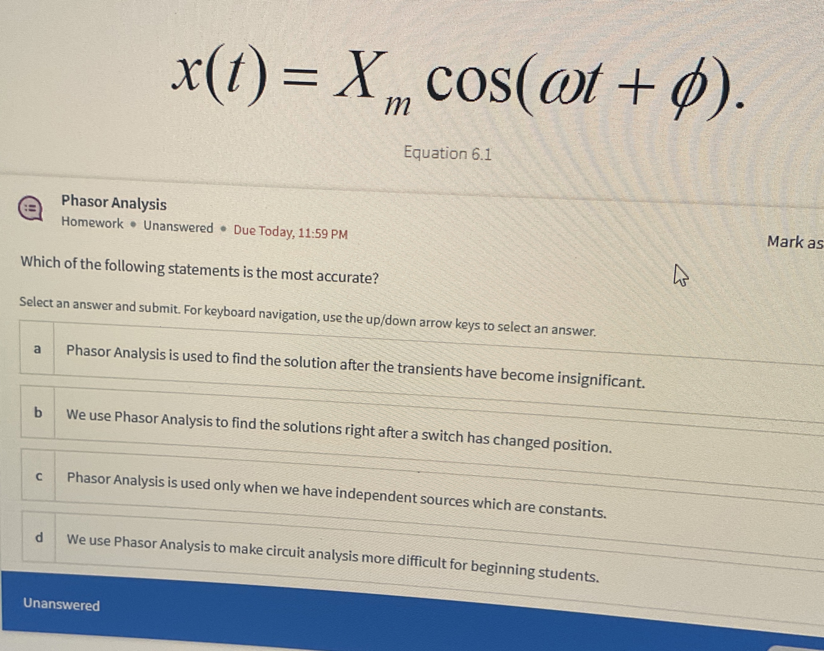 x ( t ) = x m c o s ( t + ) Equation 6 . 1 Phasor