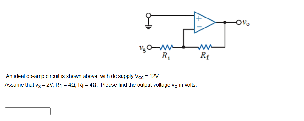 An ideal op - amp circuit is shown above, with dc
