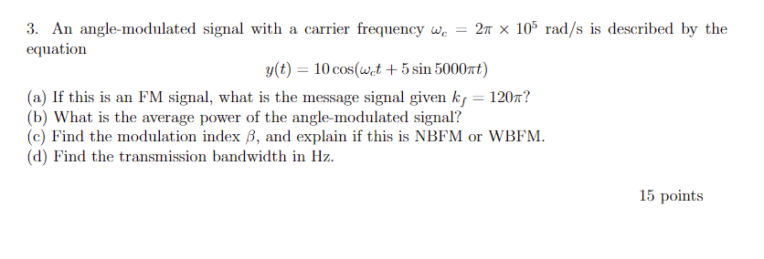 An angle - modulated signal with a carrier