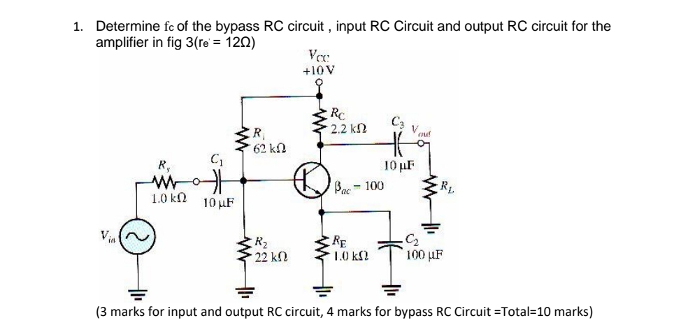 Determine f c c of the bypass R C circuit, input