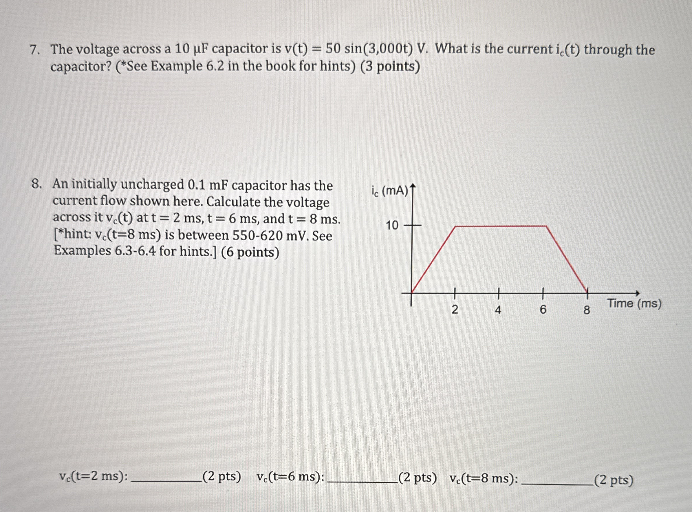 Please solve 7 and 8 The voltage across a 1 0 F