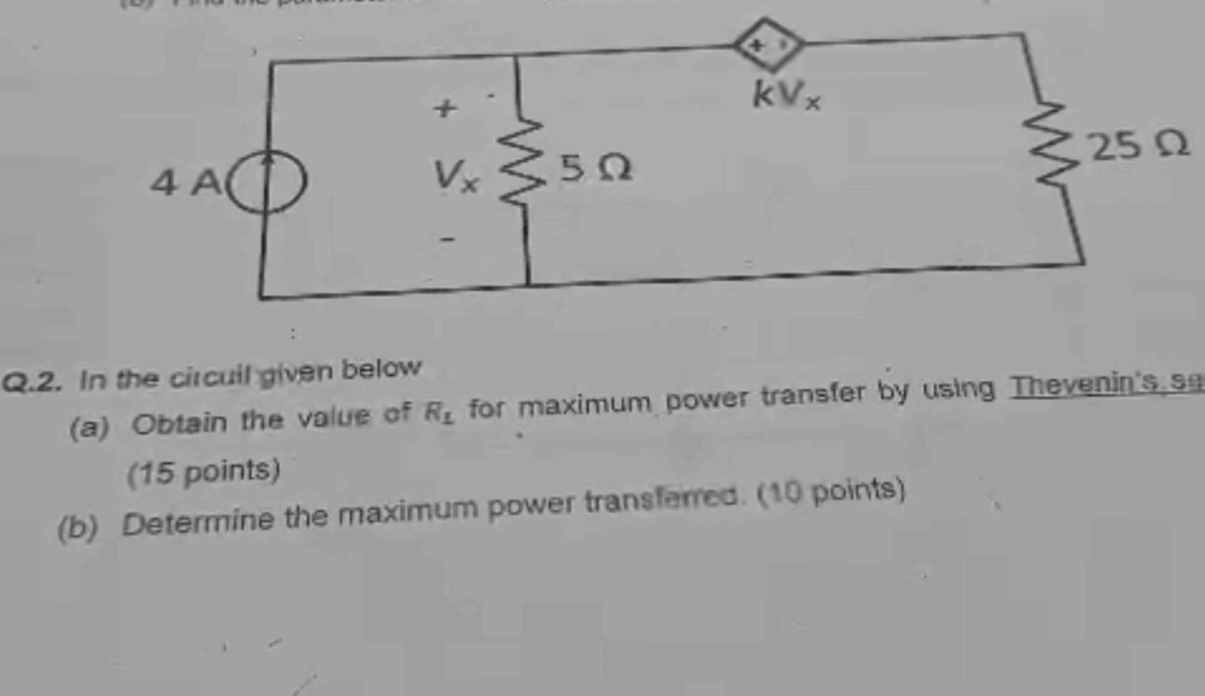 Q . 2 . In the citcuil given below ( a ) Obtain