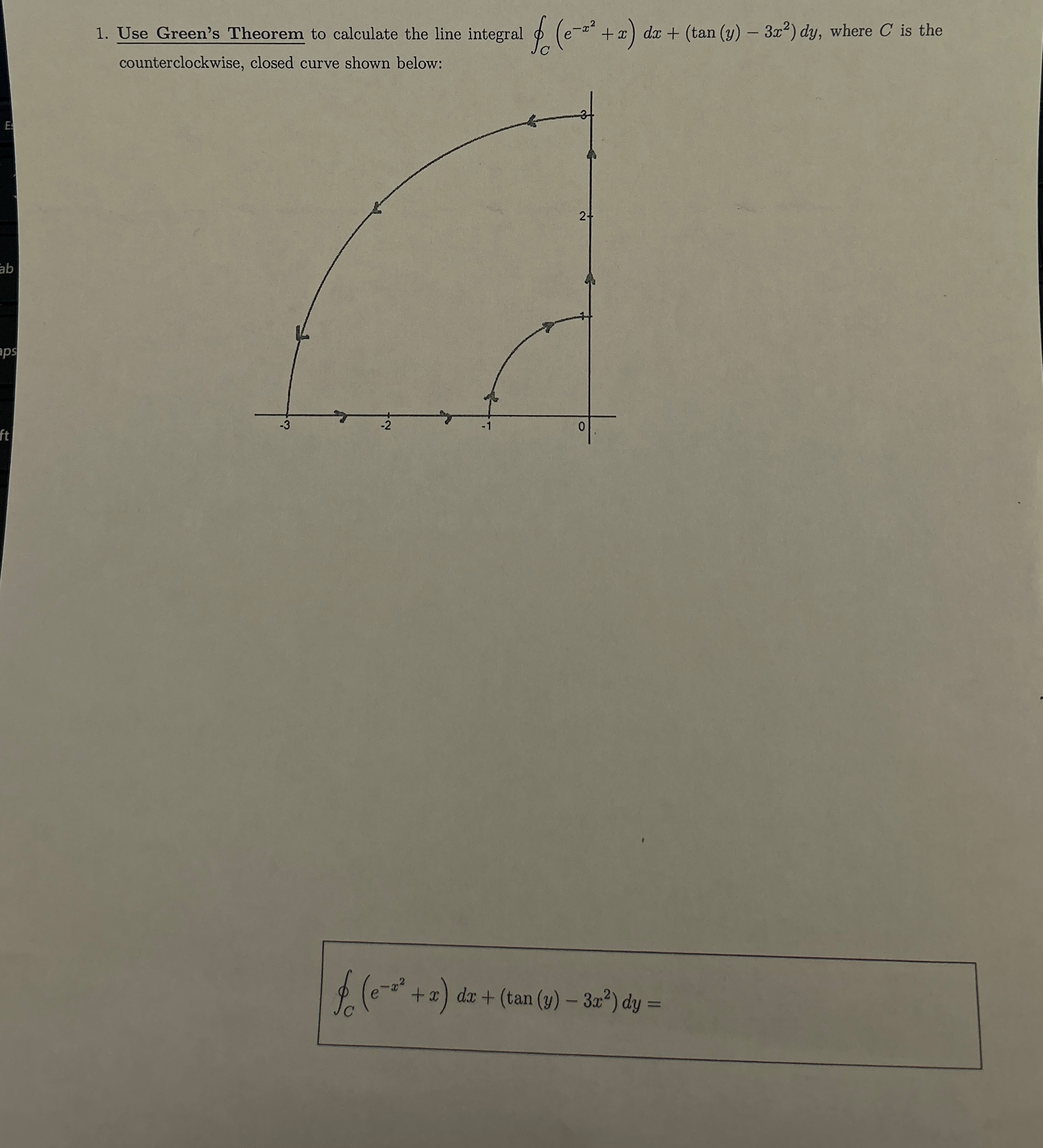 Use Green's Theorem to calculate the line