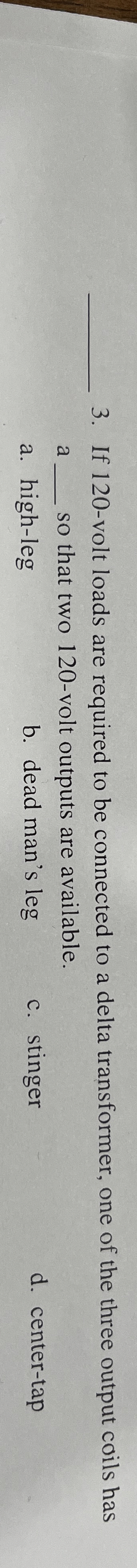 If 1 2 0 - volt loads are required to be
