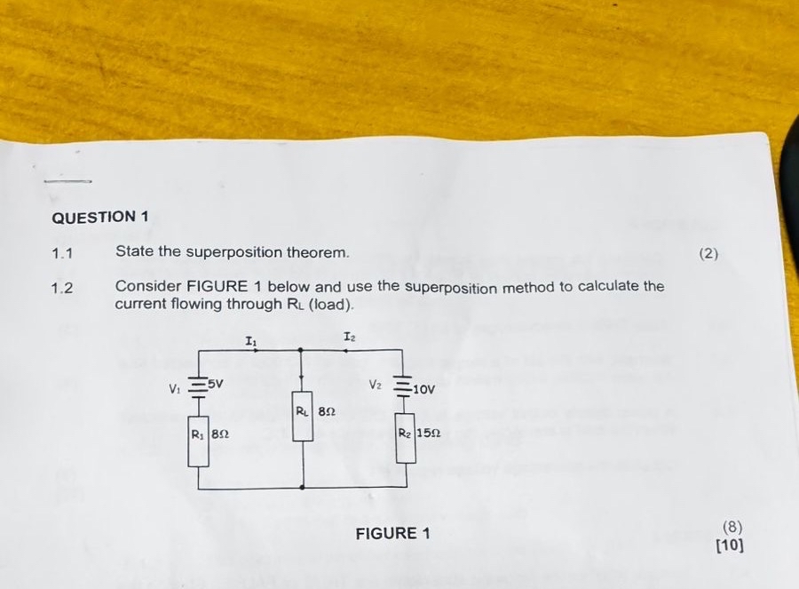 QUESTION 1 1 . 1 State the superposition theorem.