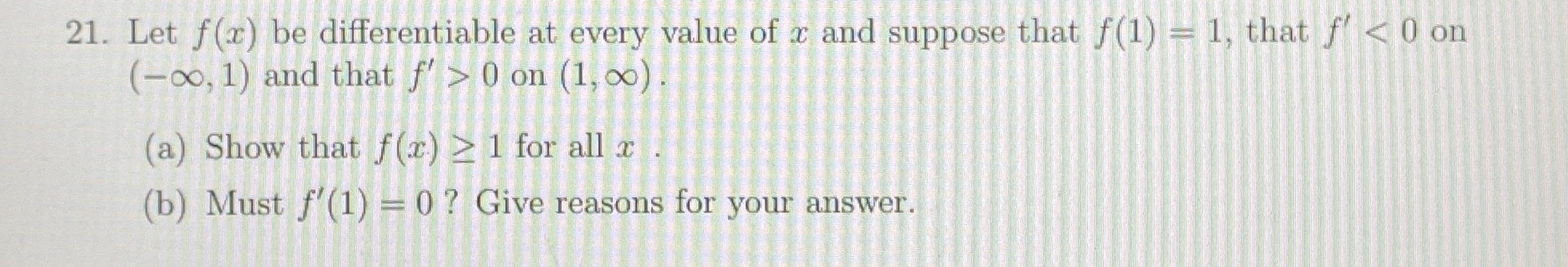 Let f ( x ) be differentiable at every value of x