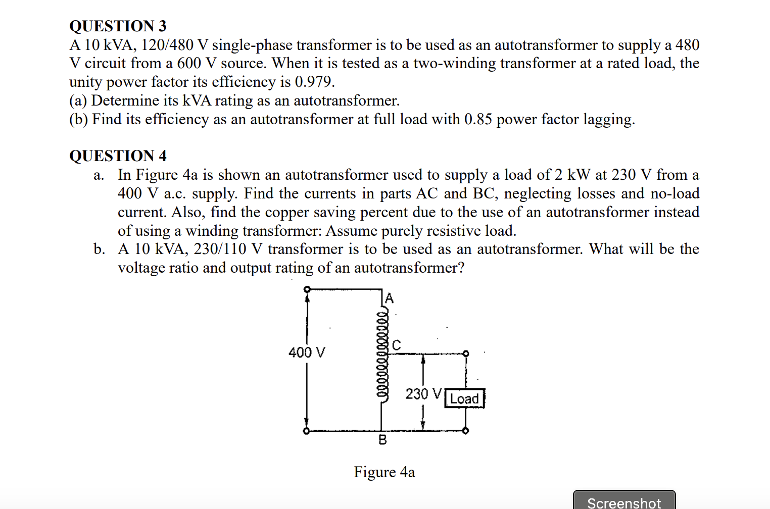 QUESTION 3 A \ ( 1 0 \ mathrm { kVA } , 1 2 0 / 4