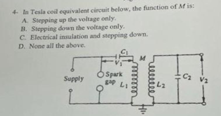 In Tesla coil equivalent circuit below, the