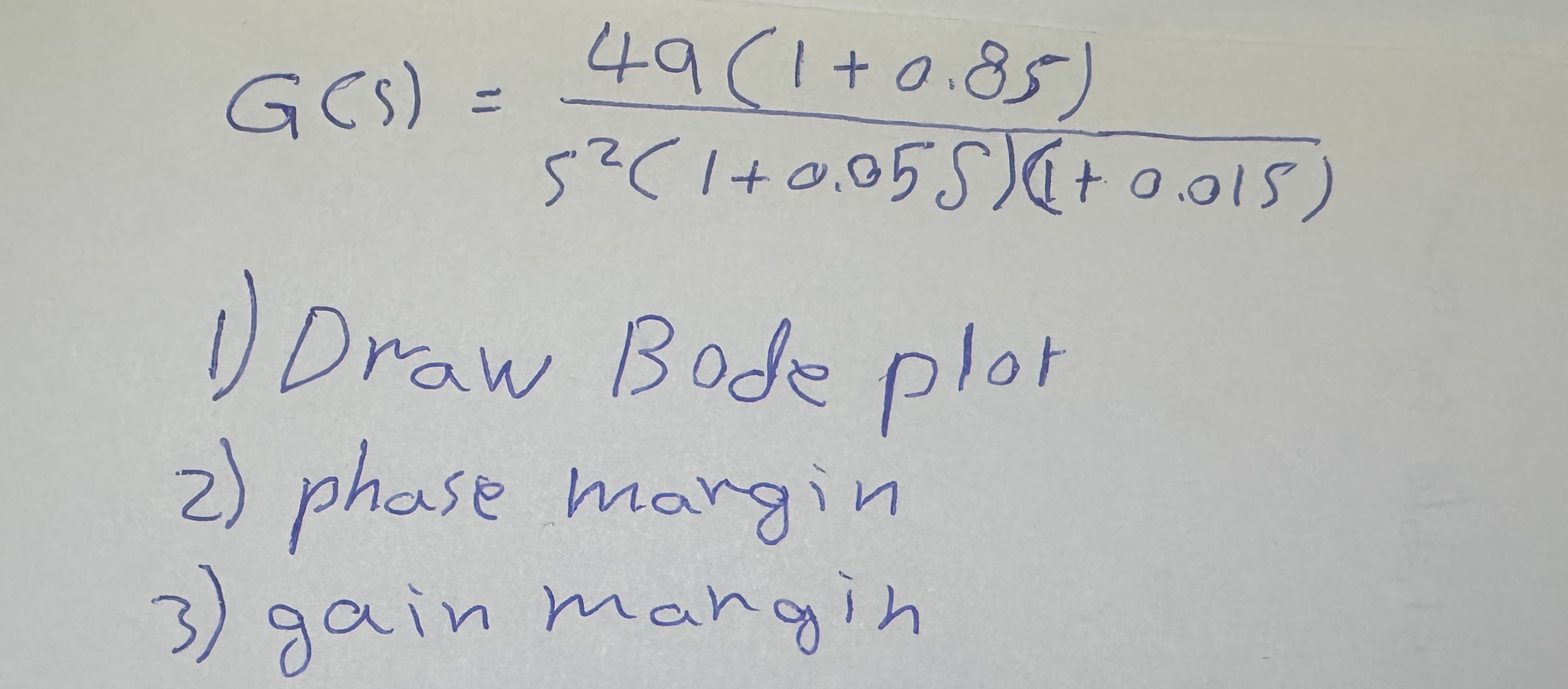 G ( s ) = 4 9 ( 1 + 0 . 8 s ) 5 2 ( 1 + 0 . 0 5 s