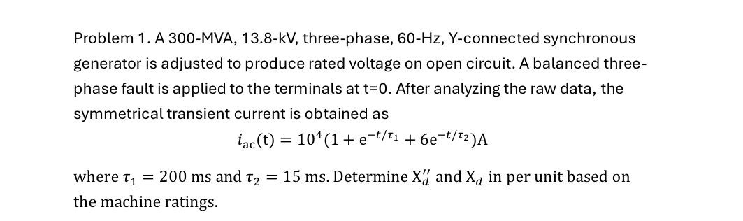 Problem 1 . A 3 0 0 - MVA, 1 3 . 8 - kV , three -
