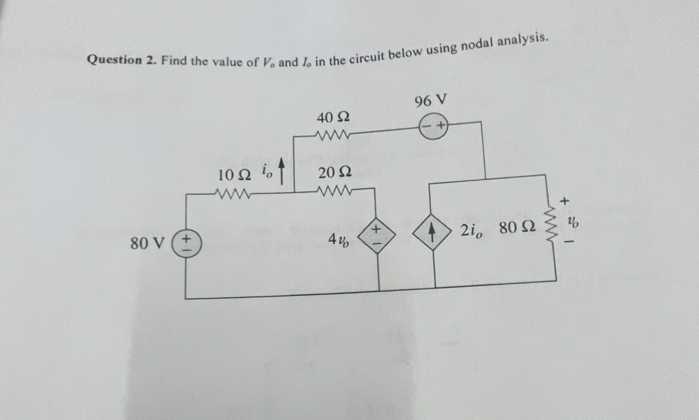 Question 2 . Find the value of V 0 and I 0 in the