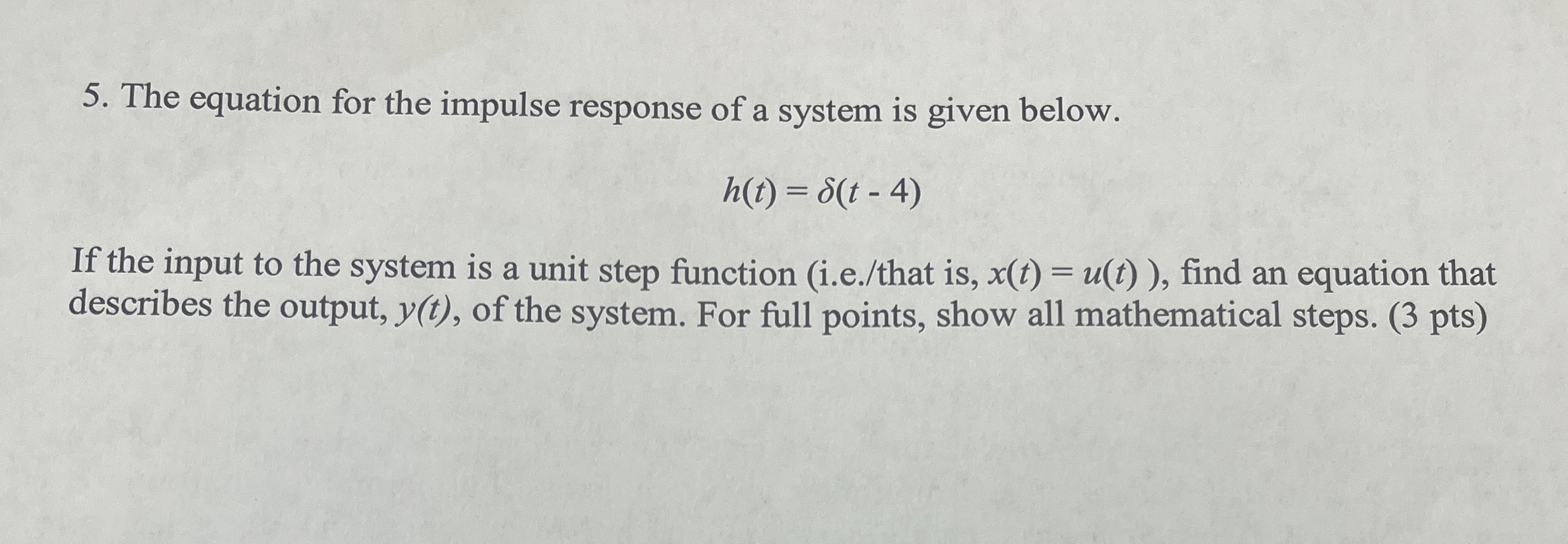 The equation for the impulse response of a system
