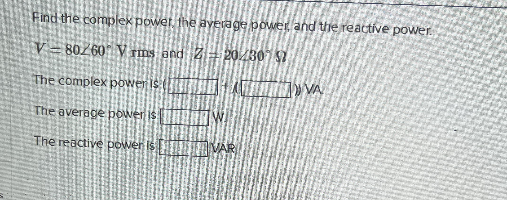Find the complex power, the average power, and