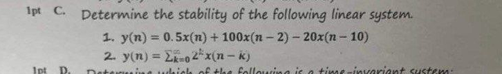 1 pt C . Determine the stability of the following