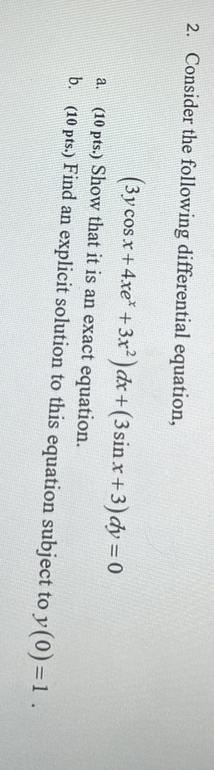 Consider the following differential equation, ( 3