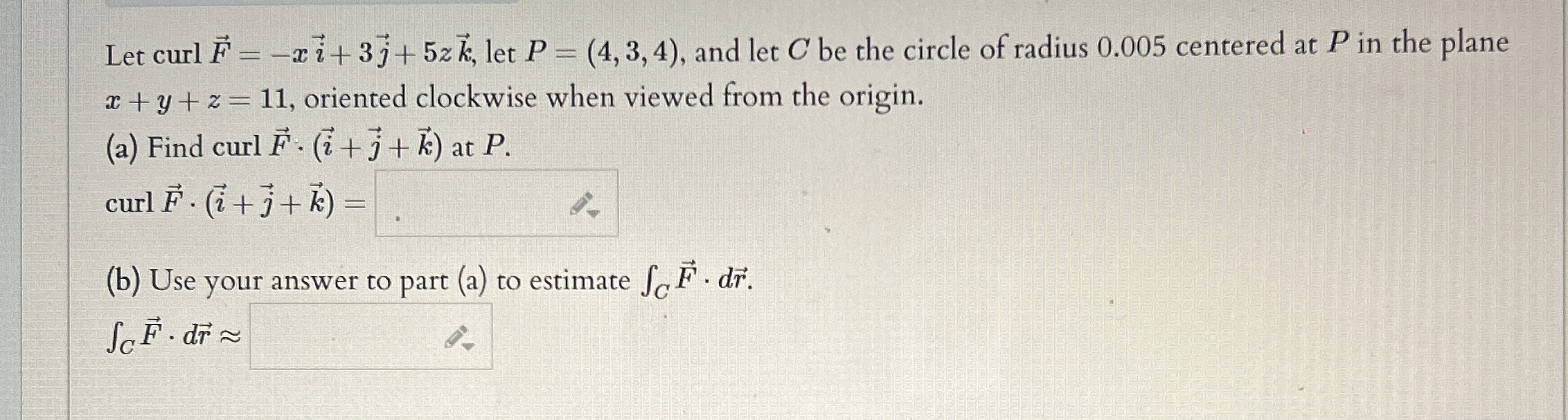 Let curl vec ( F ) = - xvec ( i ) + 3 vec ( j ) +