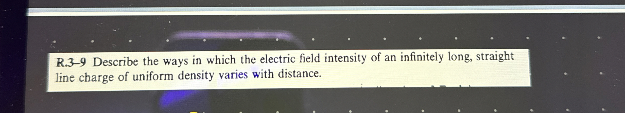 R . 3 - 9 Describe the ways in which the electric
