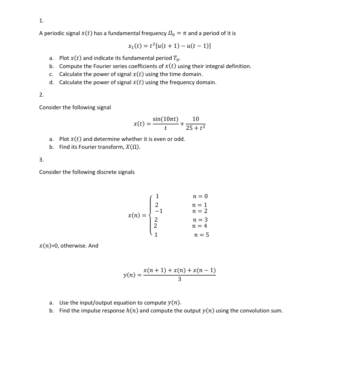 A periodic signal x ( t ) has a fundamental