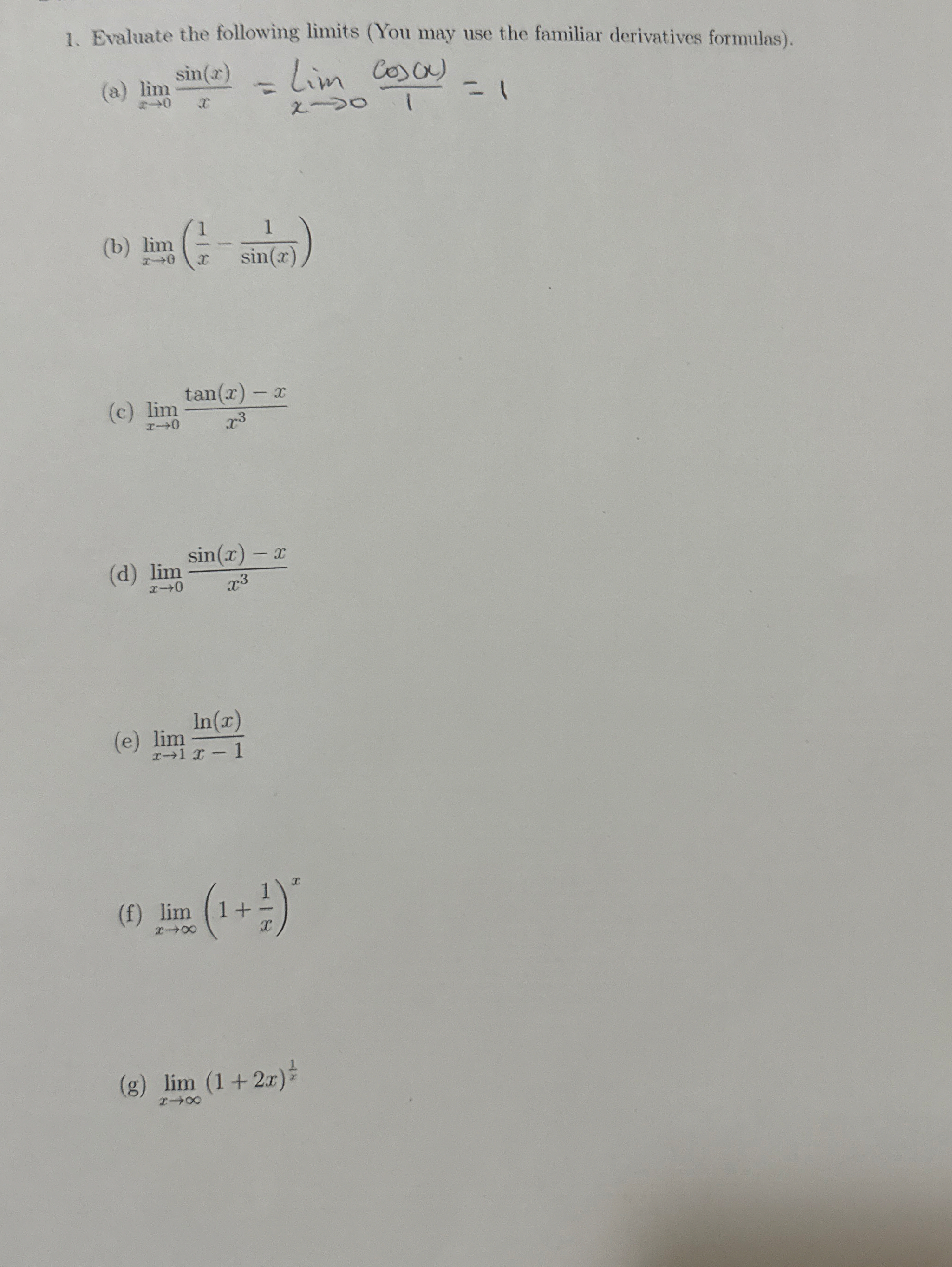Evaluate the following limits ( You may use the
