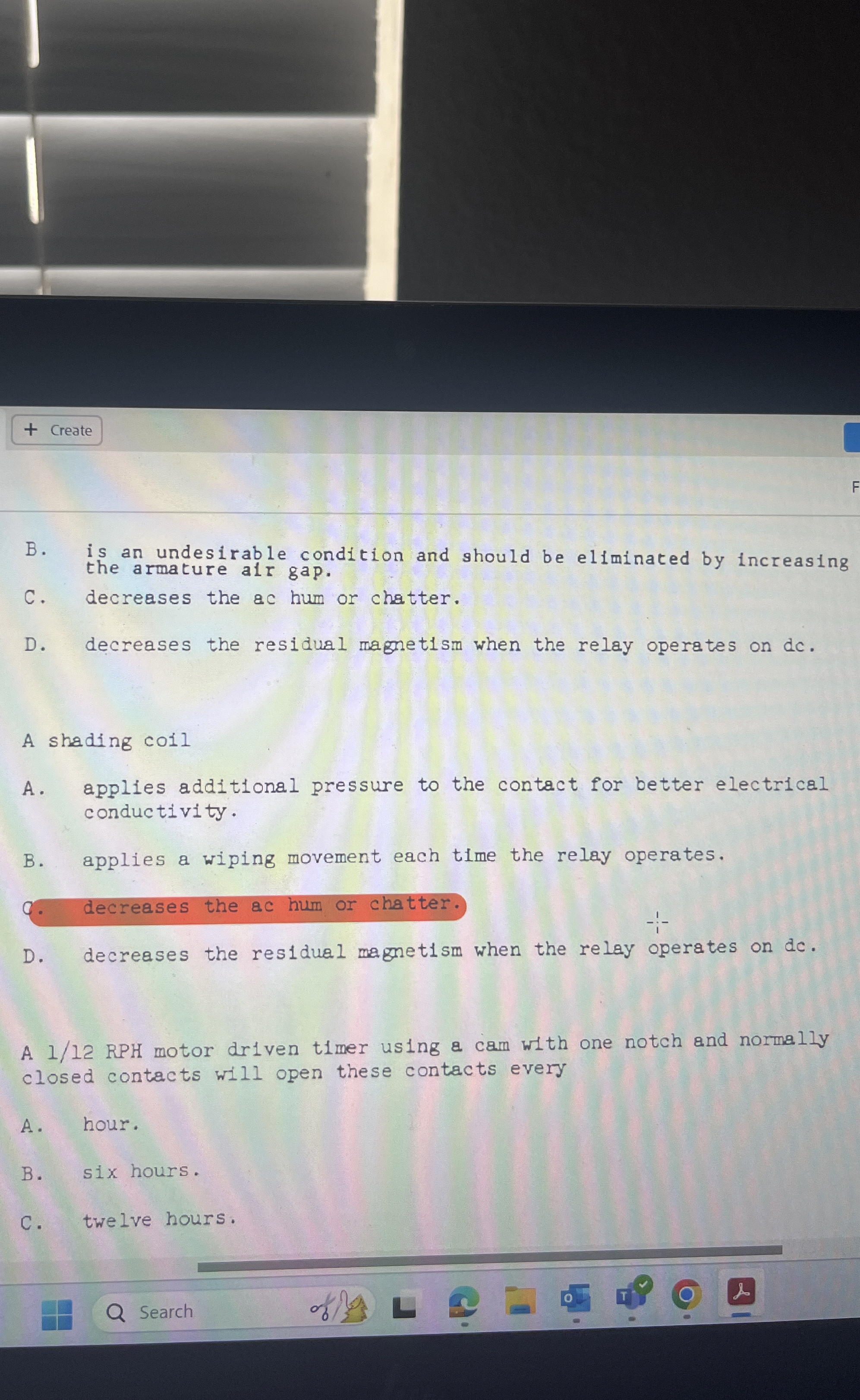 A shading coil A . applies additional pressure to