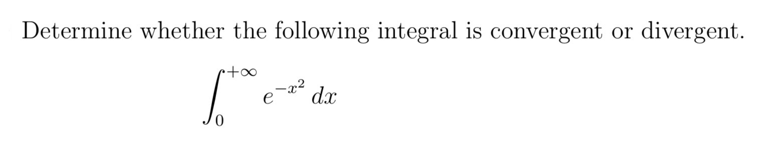 Determine whether the following integral is