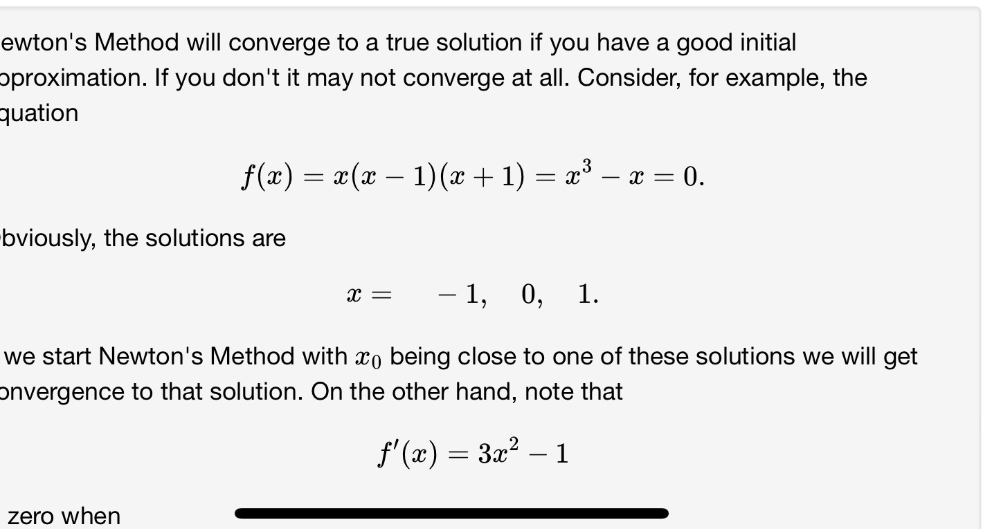 ewton's Method will converge to a true solution