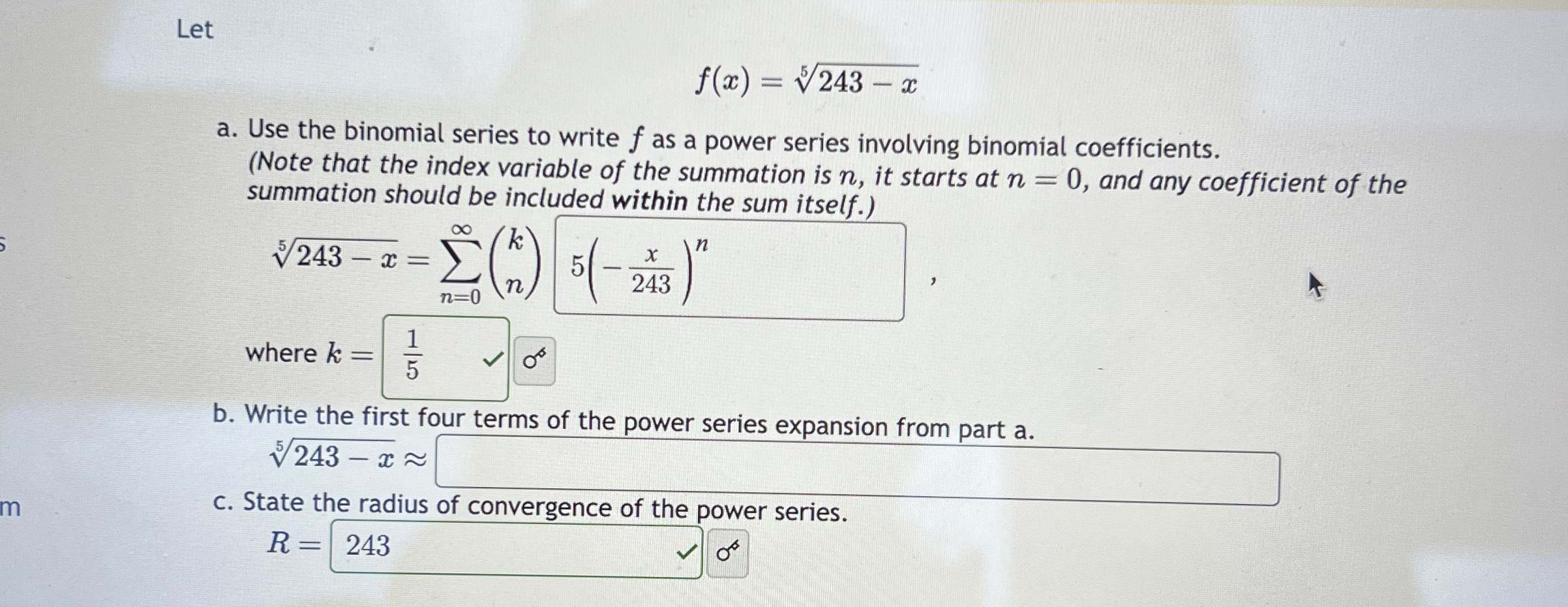 Let f ( x ) = 2 4 3 - x 5 a . Use the binomial
