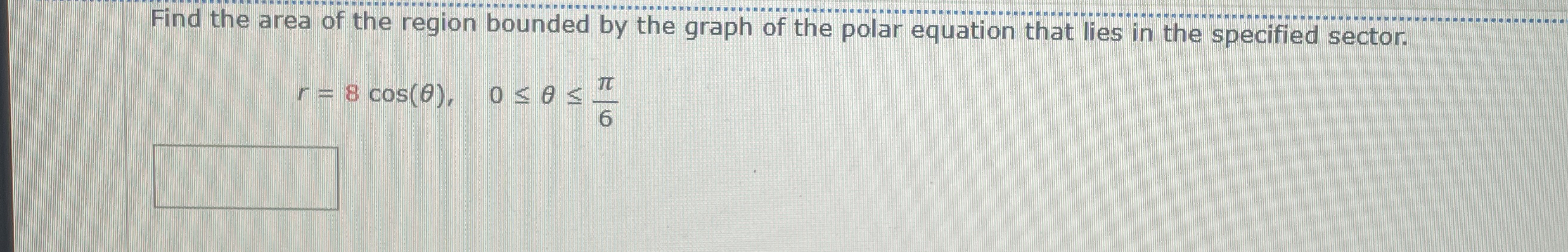 Find the area of the region bounded by the graph