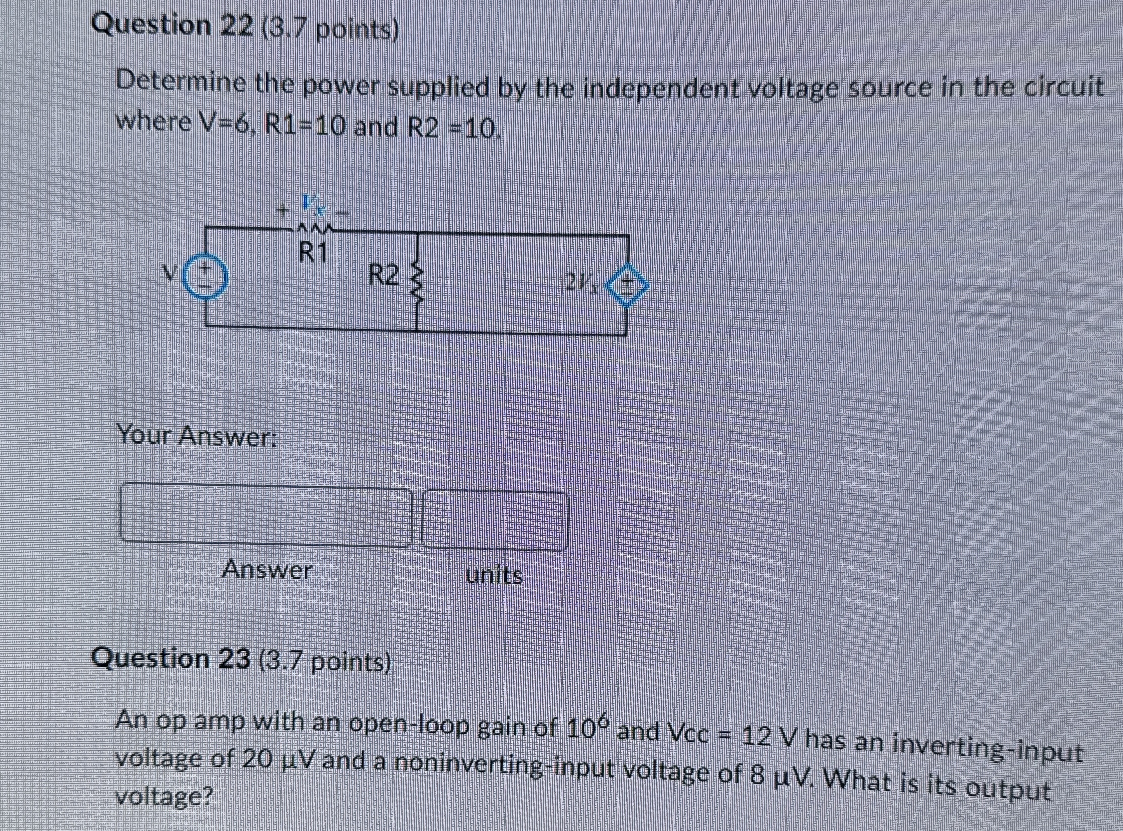 Question 2 2 ( 3 . 7 points ) Determine the power
