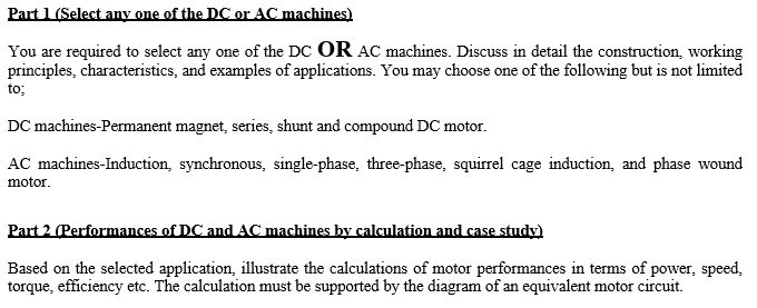 Part 1 ( Select any one of the DC or AC machines