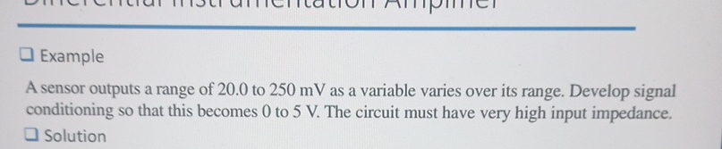 Example A sensor outputs a range of 2 0 . 0 to 2