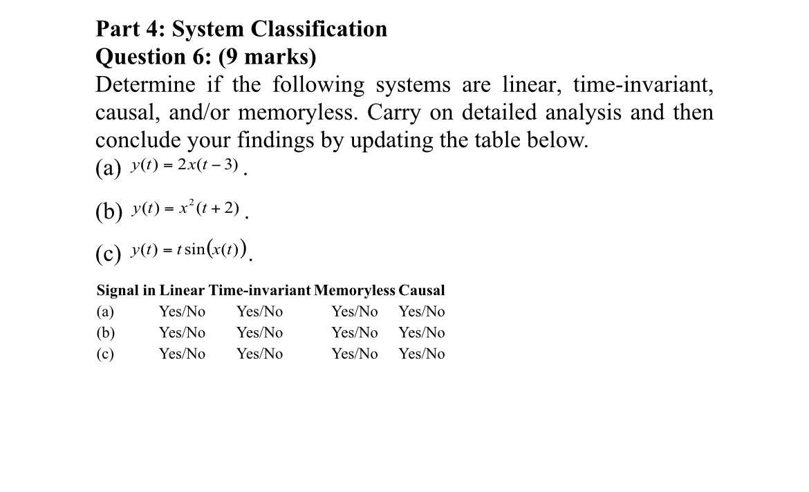 Part 4 : System Classification Question 6 : ( 9