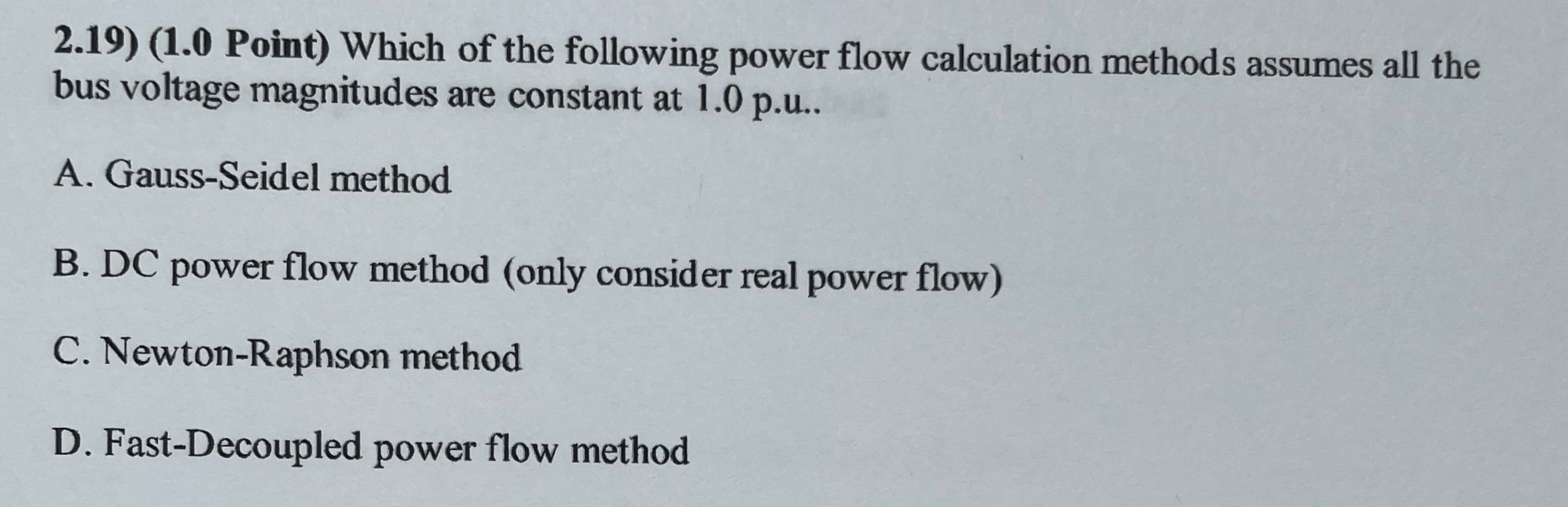 2 . 1 9 ) ( 1 . 0 Point ) Which of the following