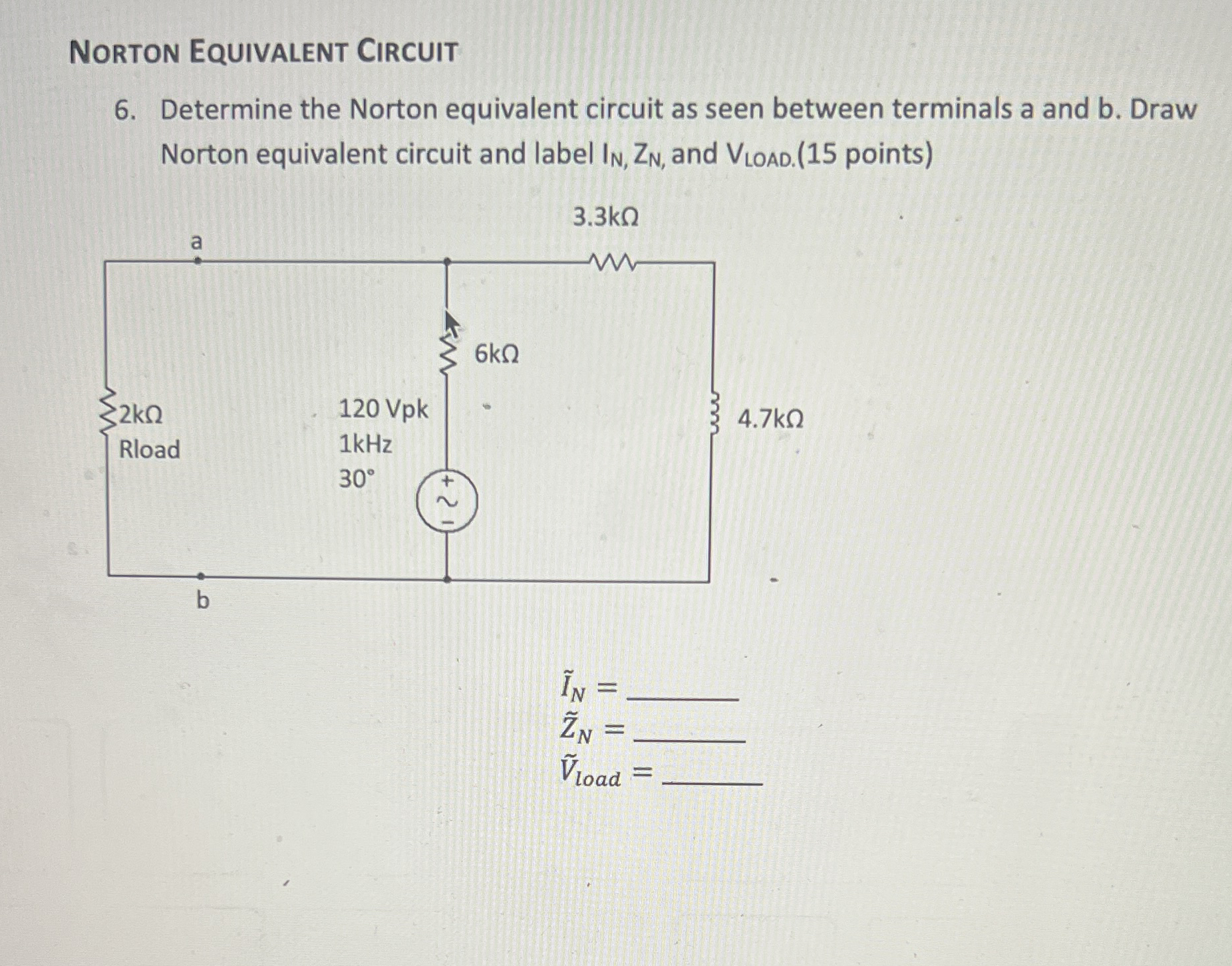 Norton Equivalent Circuit 6 . Determine the