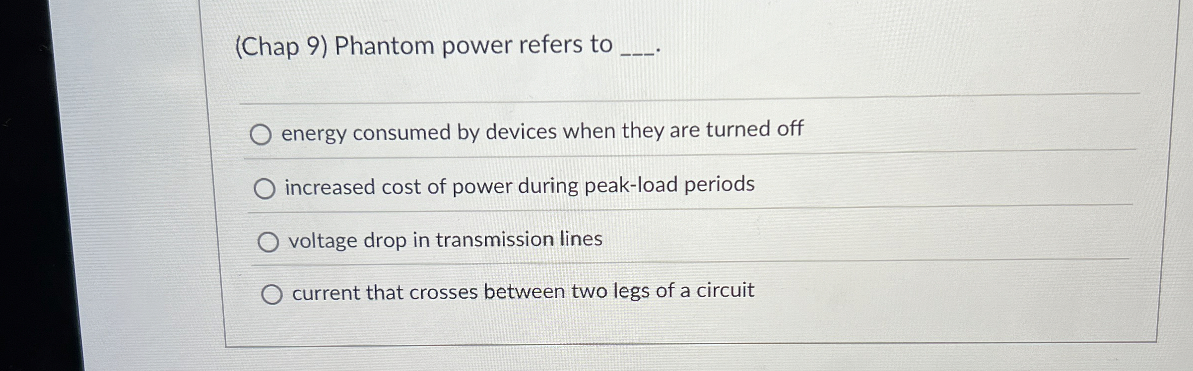 ( Chap 9 ) Phantom power refers to q , . energy