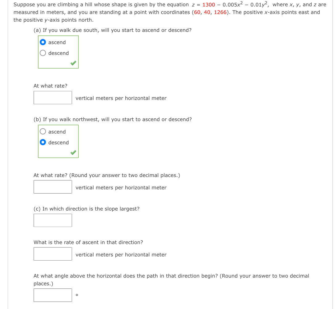 Suppose you are climbing a hill whose shape is