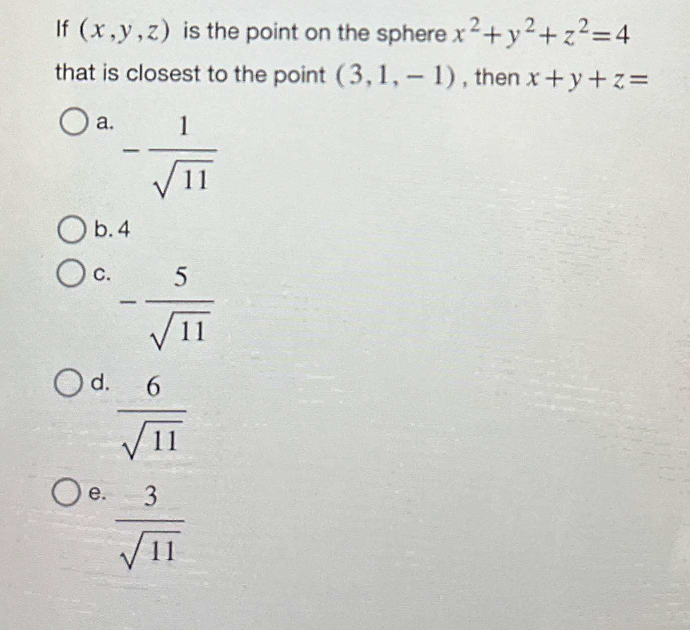 If ( x , y , z ) is the point on the sphere x 2 +