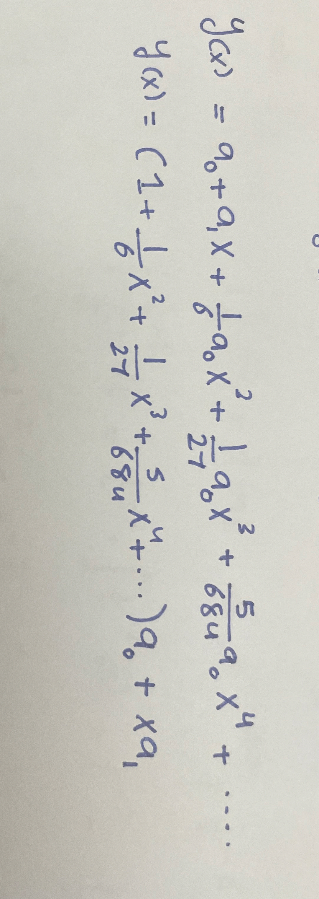 y ( x ) = a 0 + a 1 x + 1 6 a 0 x 2 + 1 2 7 a 0 x