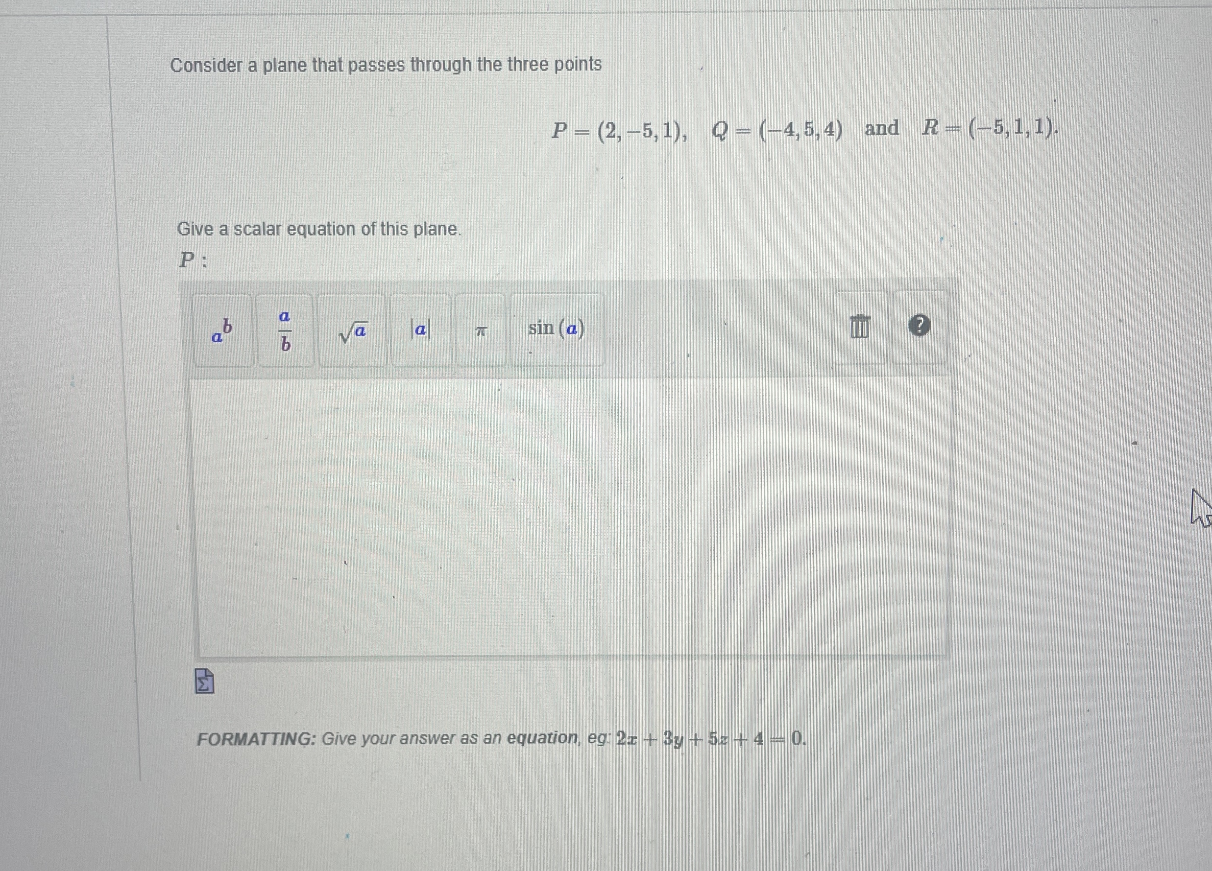 Consider a plane that passes through the three