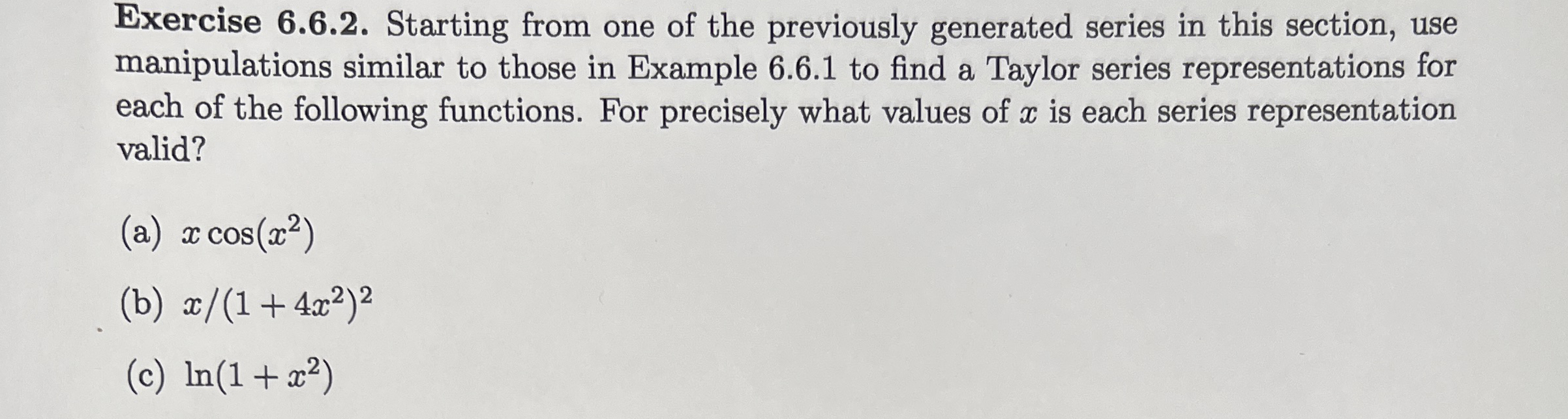 PLEASE SHOW THE ACTUAL TAYLOR SERIES THAT IS
