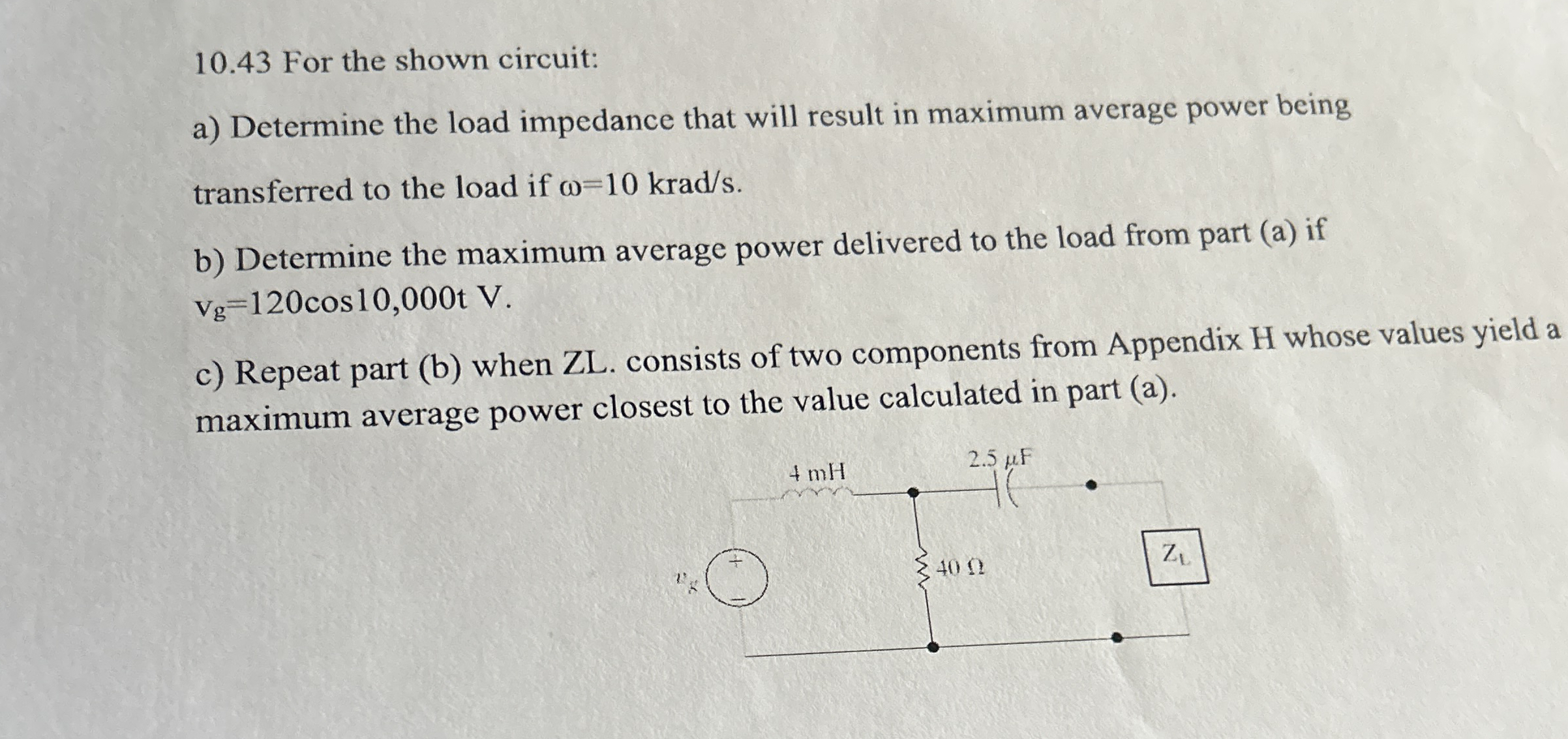 1 0 . 4 3 For the shown circuit: a ) Determine