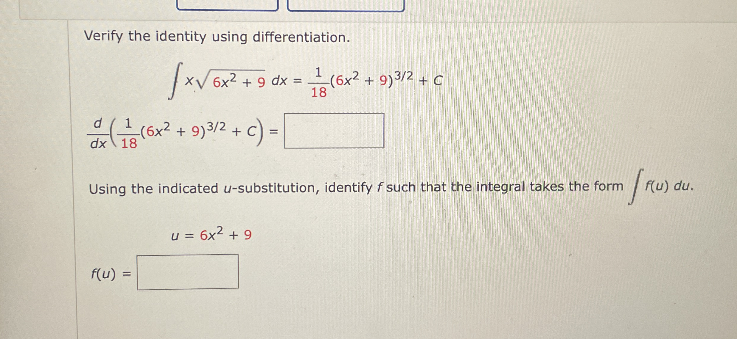 Verify the identity using differentiation. x 6 x