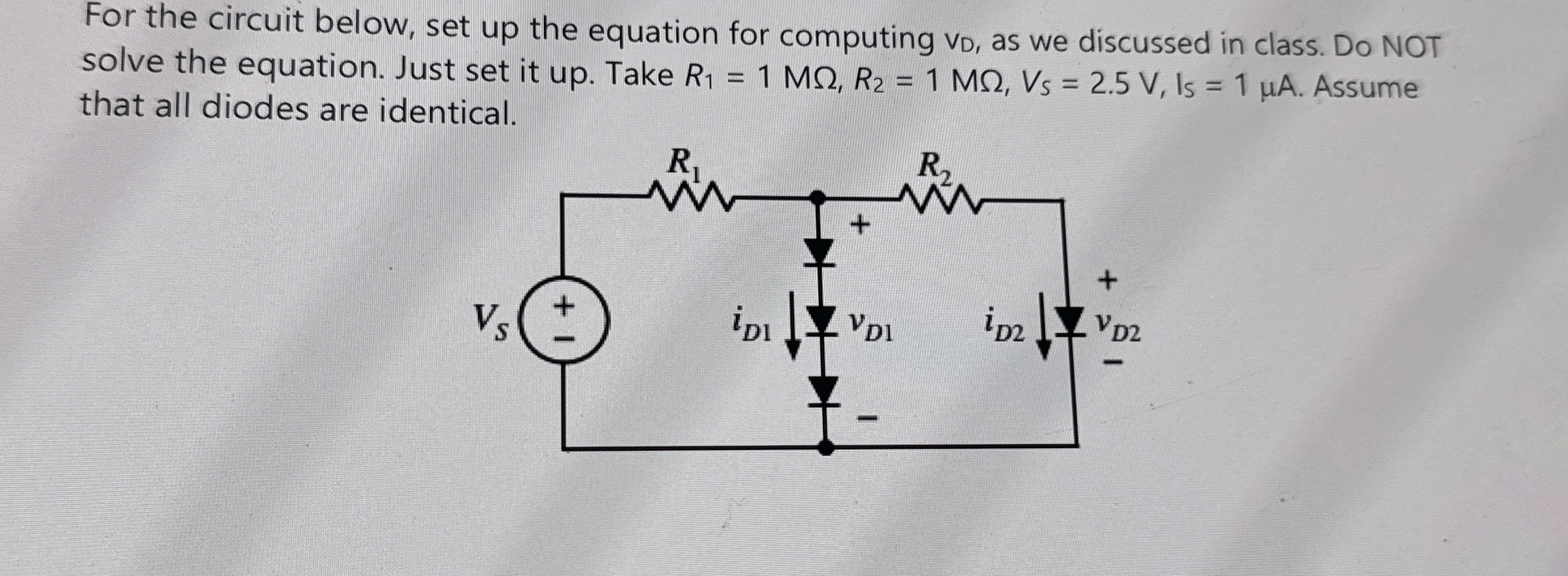 For the circuit below, set up the equation for