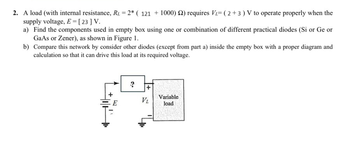 A load ( with internal resistance, R ( L ) = 2 *