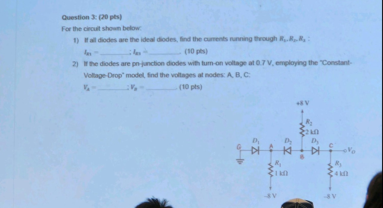 Question 3 : ( 2 0 pts ) For the circuit shown
