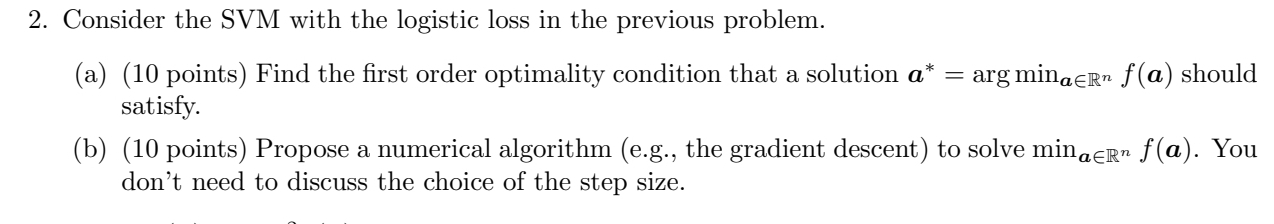 Consider the SVM with the logistic loss in the