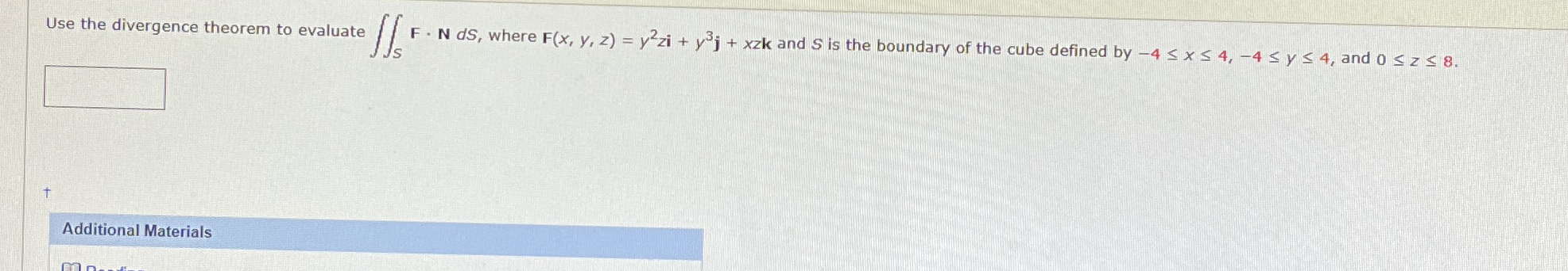 Use the divergence theorem to evaluate S F * N d