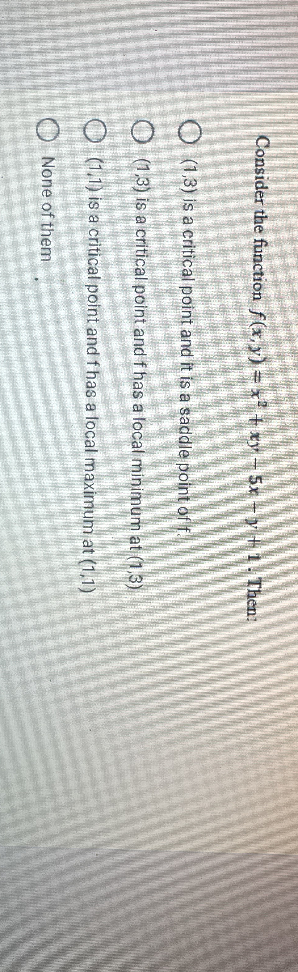 Consider the function f ( x , y ) = x 2 + x y - 5