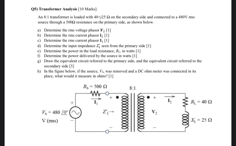 Q 5 ) Transformer Analysis [ 1 0 Marks ] : An 8 :
