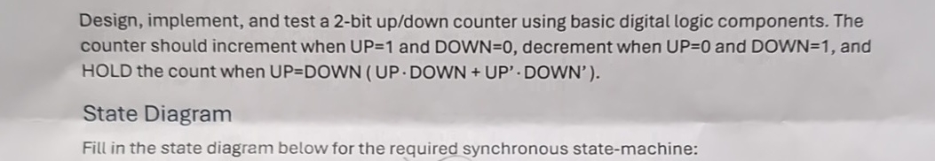 Design, implement, and test a 2 - bit up / down